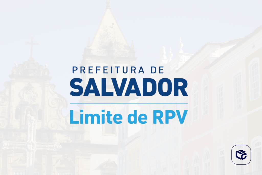 Prefeitura de Salvador: Limite de RPV